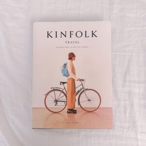 Kinfolk Travel: Slower Ways to See the World | coffee table book